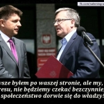 Zawsze byłem po waszej stronie deklaruje Petru Komorowski