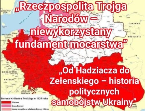 Rzeczpospolita Trojga Narodów – zmarnowana szansa i współczesne ostrzeżenie