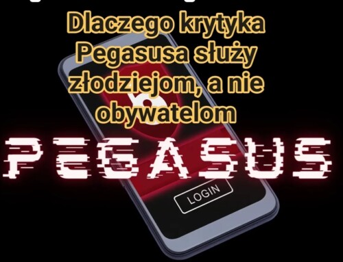 Pegasus, narracja i obrona państwa — kto naprawdę stoi za krzykiem o „masowej inwigilacji”?