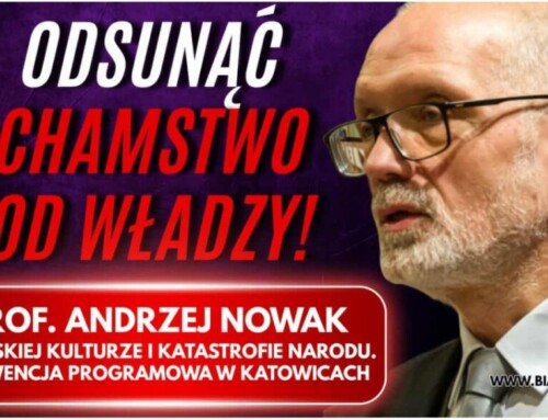 Prof. Andrzej Nowak: Odsunąć chamstwo od władzy. Prawdziwa tragedia polskiego narodu