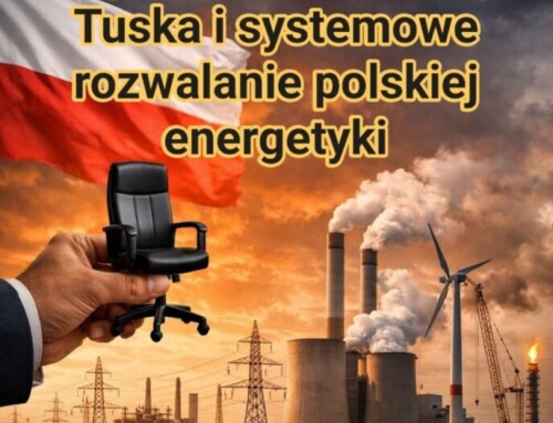Rząd Tuska i&nbsp;systemowe rozwalanie polskiej energetyki