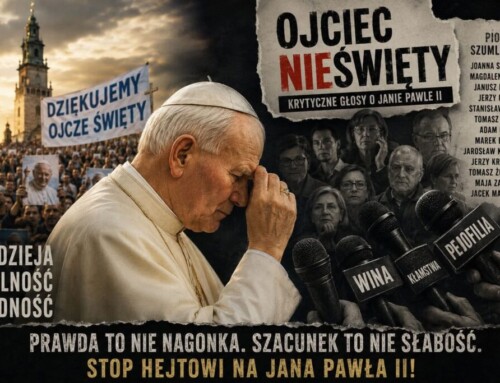 Nie&nbsp;zniszczycie pamięci Jana Pawła II