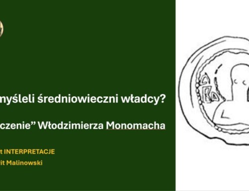 Prof.&nbsp;Gościwit Malinowski: Jak myśleli średniowieczni władcy?