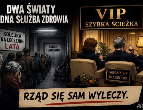 Dwa światy. Jedna służba zdrowia. Rząd się sam wyleczy!