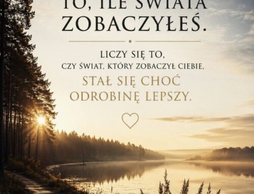 Najdłuższa podróż prowadzi do&nbsp;własnego serca