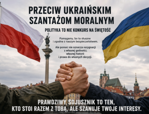 PRZECIW UKRAIŃSKIM SZANTAŻOM MORALNYM