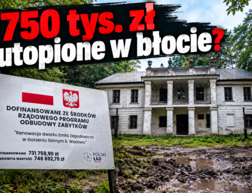 750 tysięcy złotych w&nbsp;„błoto”? Co&nbsp;dalej z&nbsp;Dworkiem Zegadłowicza?
