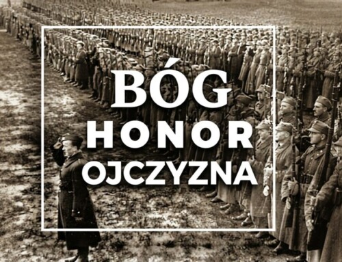 Bóg – Honor – Ojczyzna. Wartości ? ale&nbsp;dla kogo ?