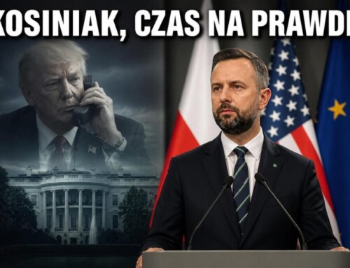 Tusk kłamie? Kosiniaka czas na&nbsp;prawdę!