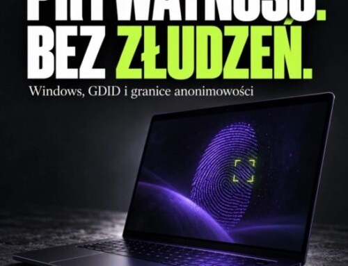 Prywatność. Bez&nbsp;złudzeń. Co&nbsp;naprawdę oznacza GDID w&nbsp;Windows?