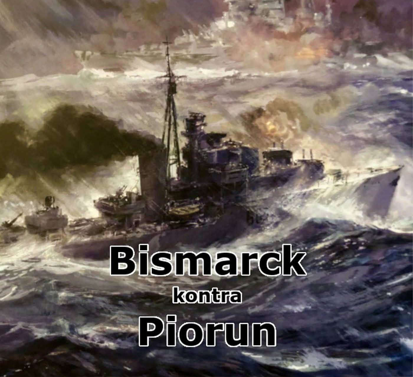 ORP” Piorun” kontra Bismark