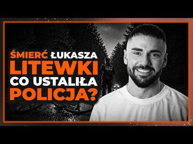 Śmierć Łukasza Litewki – wypadek czy&nbsp;coś więcej?